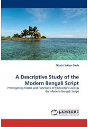 A Descriptive Study of the Modern Bengali Script